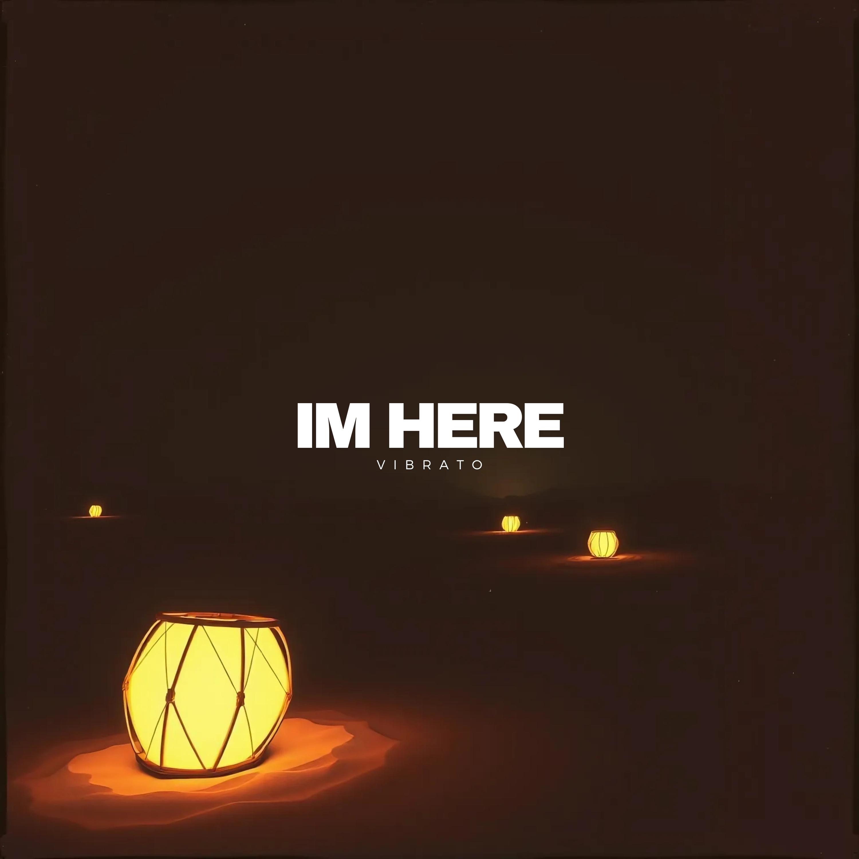 IM HERE - Single