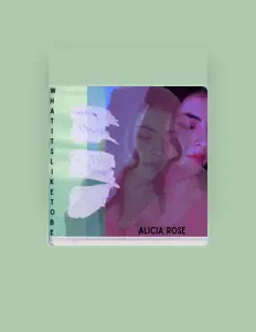 收听 Alicia Rose、观看音乐视频、阅读小传、查看巡演日期等 ！