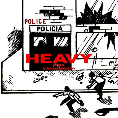 heavy (feat. ICECOLDBISHOP) - Single