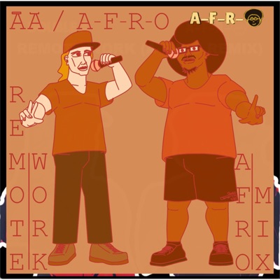 Remote Work (A-F-R-O Remix) - Single