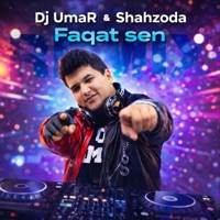 Faqat sen (Remix) - Single - Shakhzoda & DJ Umar