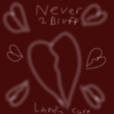 Never Bluff 2 - Single