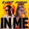 In Me (feat. B-Legit) - Single