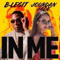 In Me (feat. B-Legit) - Single - Jourdan Jade
