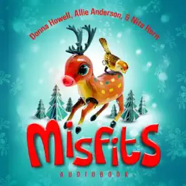 Misfits: Learning from Our Inner Outcast and How It Can Empower Us to Find Our Destiny (Unabridged)