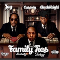 Family Ties (feat. Jag, Cassidy & Twizzy) - Single - Checkmeight