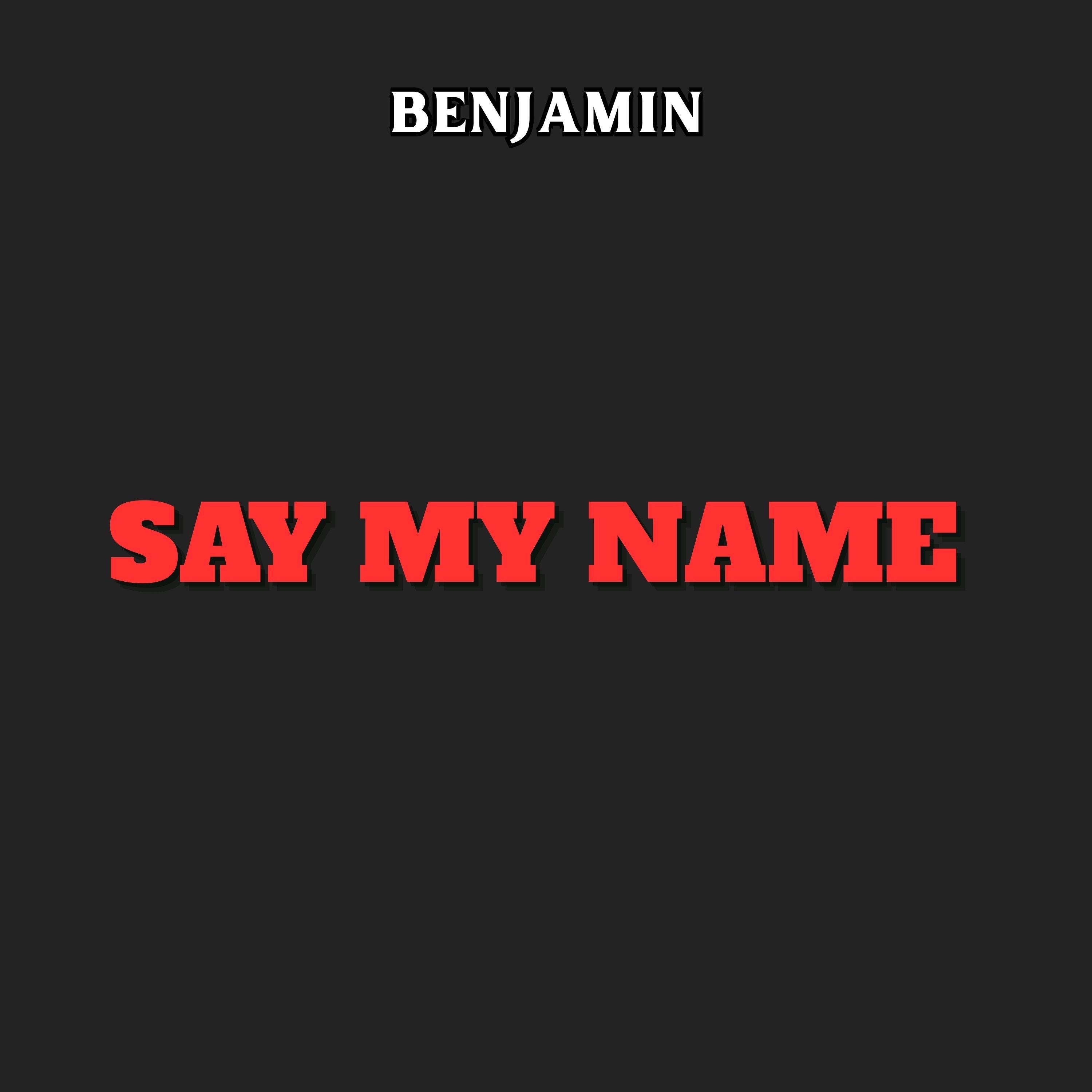 Say My Name - Single
