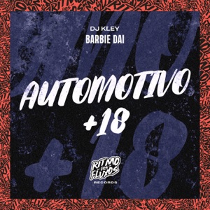 Automotivo +18
