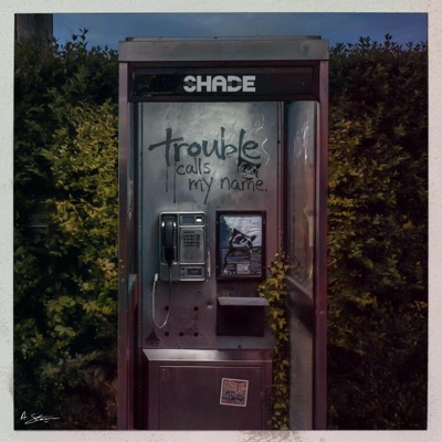 Trouble Calls My Name - Single