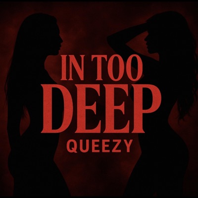 IN TOO DEEP