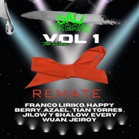 REMATE (Vol.1) (feat. Happy Berry, Jeiroy, Every wuan, Tían torres, Jilow y Shalow & Franco liriko) - Single - Caliurbano