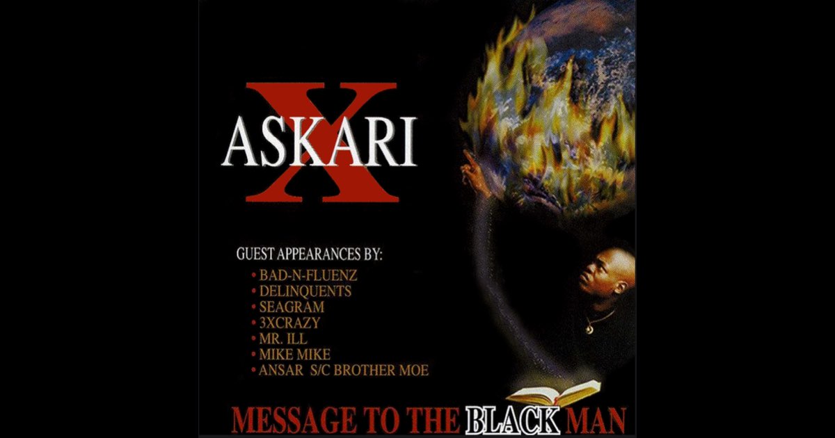 洋楽 g-rap ASKARI X MESSAGE TO THE BLACK MAN Message to the Black Man - Album by Askari X - Apple Music