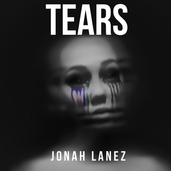 Tears - Single - Album by Jonah Lanez - Apple Music