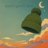 Papa Gene's Blues — Benj Clarke