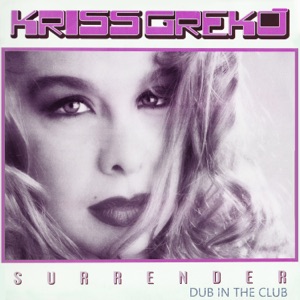 Surrender (Dub In The Club) - Single