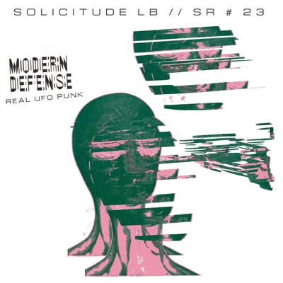 Sr#23// Modern Defense - Real Ufo Punk