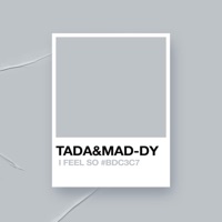 i feel so #bdc3c7 - Single - TADA & mad-dy