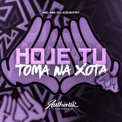 Hoje Tu Toma na Xota - Single