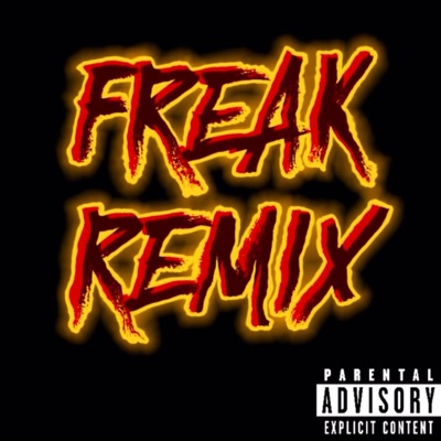 FREAK REMIX (feat. Boss Lady Gi) - Single