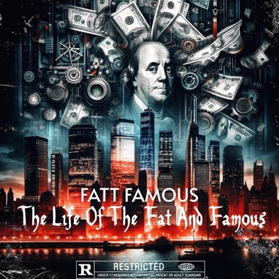The life of the fatt and famous