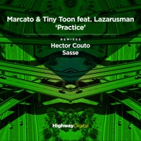 Practice - Single - Lazarusman, Marcato & Tiny Toon