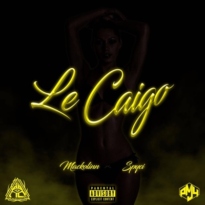 LE CAIGO (feat. SPYCI) - Single