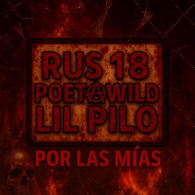 por las mías (feat. Rus 18 & Lil'Pilo) - Single