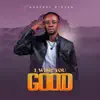 Godfrey Steven - I Wish You Good