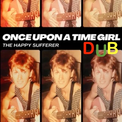 Once upon a DUB Girl (DUB BY Tim Lazybones Laptev) - Single