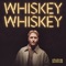 WHISKEY WHISKEY - Graham Barham lyrics