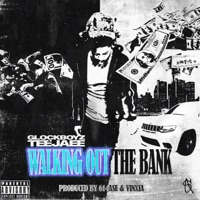 Walking Out The Bank (feat. Glockboyz Teejaee) - Single - 614ASE