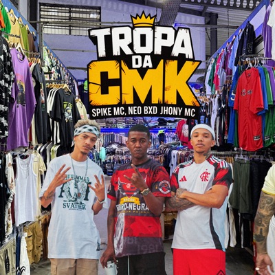Tropa da CMK - Single