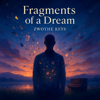ZWOTHE KEYS - Fragments Of A Dream artwork