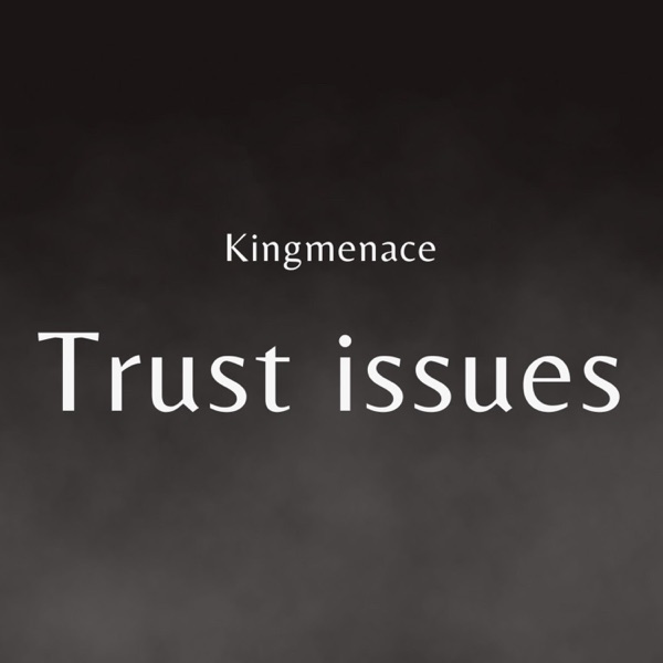 Trust Issues