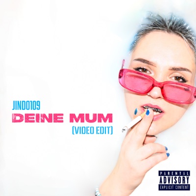 Deine Mum (Video Edit) - Single