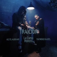 Traición - Single - Al2 El Aldeano, Raymond Daniel & La Cueva Mokoya