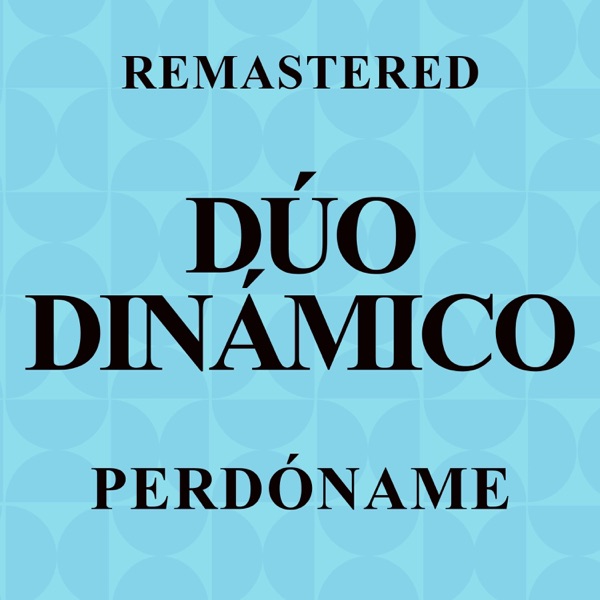 Perdóname (Remastered) - EP