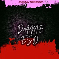 DAME ESO - Single - shakalaca produciendo