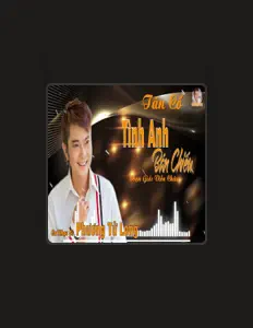 Poslechněte si interpreta Phương Tử Long, sledujte hudební videa, přečtěte si životopis, podívejte se na data turné a další informace.