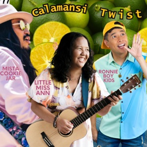 Calamansi Twist (feat. Ronnie Boy Kids)