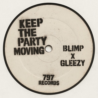 Keep The Party Moving - Single