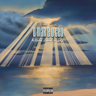 O mar e o céu (feat. Nishat Aguiar & IriZ) - Single