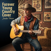 Forever Young (Country Style)
