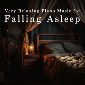 Very Relaxing Piano Music for Falling Asleep