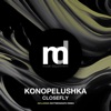 Closefly - Konopelushka (Rhytmograph Rmx)