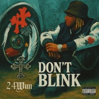 DON'T BLINK - Single - 2 4Wun