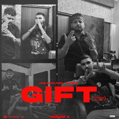 GIFT (feat. Jas Dhaliwal) - Single