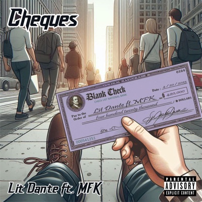 Cheques (feat. Lit Dante) - Single
