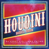 Houdini (feat. Dj Limbo Latino & Natalia Nekare) [Bachata Version] - Single - Dj Venot