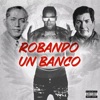 Robando un Banco - Single